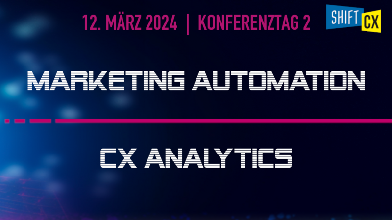 Lead Management, Marketing Automation & Customer Feeback & CX Analytics