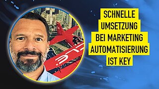 Schnelle Umsetzung bei Marketing Automatisierung ist KEY – Gedanken aus der Praxis