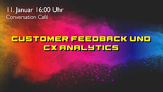 Conversation Café - Customer Feedback und CX Analytics Conversation Café - Customer Feedback und CX Analytics