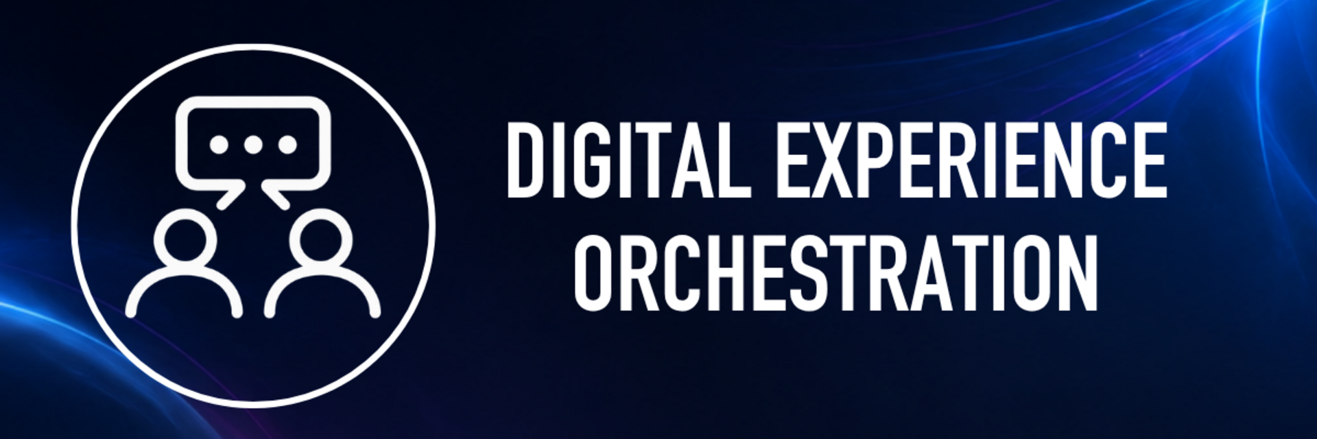 Lerngruppe Digital Experience Orchestration