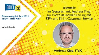 Im Gespräch mit Andreas Klug zur Prozessautomatisierung mit RPA und KI im Customer Service