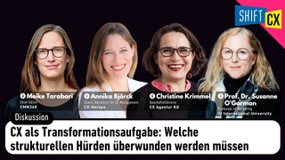 CX als Transformationsaufgabe: Welche strukturellen Hürden überwunden werden müssen