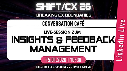 Conversation Café 26 - Customer Feedback & Insights Management
