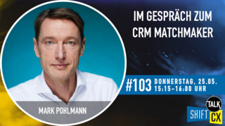 Im Gespräch mit Mark Pohlmann zum CRM-Matchmaker Im Gespräch mit Mark Pohlmann zum CRM-Matchmaker