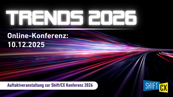 Shift/CX Trends 2026