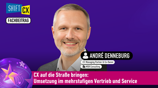 CX auf die Straße bringen: Umsetzung im mehrstufigen Vertrieb und Service 
