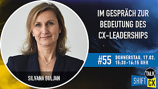 Im Gespräch mit Silvana Buljan über die Bedeutung des CX-Leaderships Im Gespräch mit Silvana Buljan über die Bedeutung des CX-Leaderships