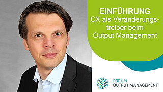 Einführung & Icebreaker: CX als Veränderungstreiber beim Output Management Einführung & Icebreaker: CX als Veränderungstreiber beim Output Management