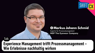 Experience Management trifft Prozessmanagement - Wie Erlebnisse nachhaltig wirken