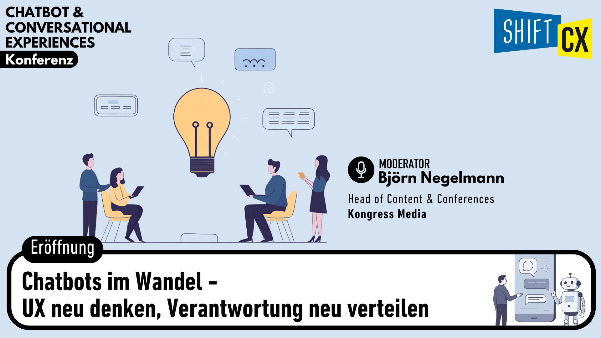Eröffnung & Icebreaker: Chatbots im Wandel - UX neu denken, Verantwortung neu verteilen