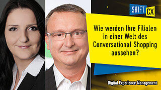 Wie werden Ihre Filialen in einer Welt des Conversational Shopping aussehen?