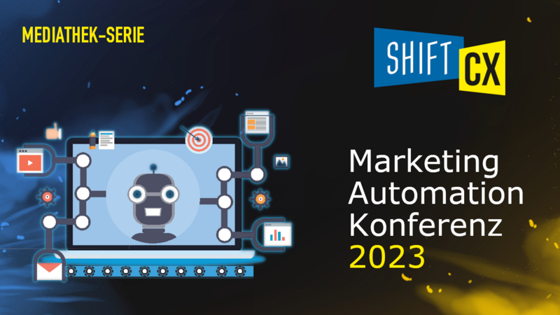 Mediathek-Serie: Marketing Automation Konferenz 2023