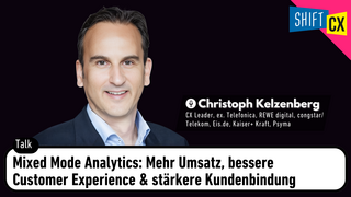 Mixed Mode Analytics: Mehr Umsatz, bessere Customer Experience & stärkere Kundenbindung