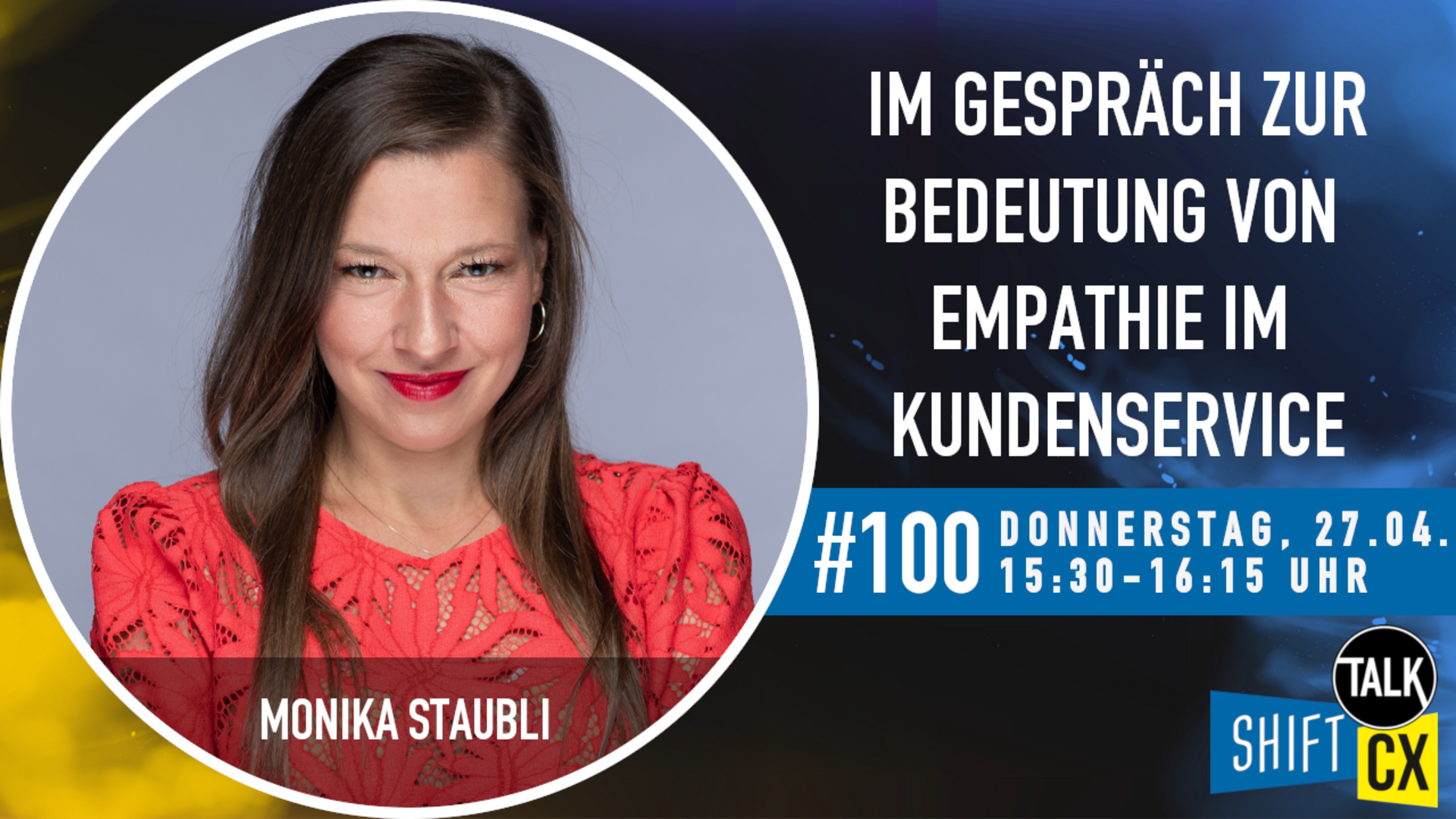 Im Gespräch mit Monika Staubli zur Notwendigkeit von Empathie im Customer Service