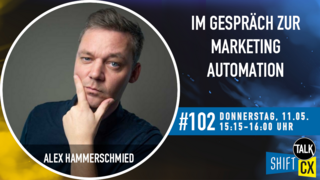 Im Gespräch mit Alex Hammerschmied zum Status-Quo der Marketing Automation Im Gespräch mit Alex Hammerschmied zum Status-Quo der Marketing Automation