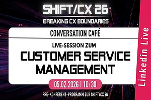 Conversation Café 26 "Empfehlungen zu Customer Service & Agent Experience Management"