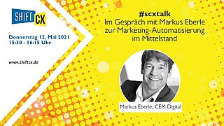 Im Gespräch mit Markus Eberle zum Status-Quo der Marketing-Automatisierung im Mittelstand Im Gespräch mit Markus Eberle zum Status-Quo der Marketing-Automatisierung im Mittelstand