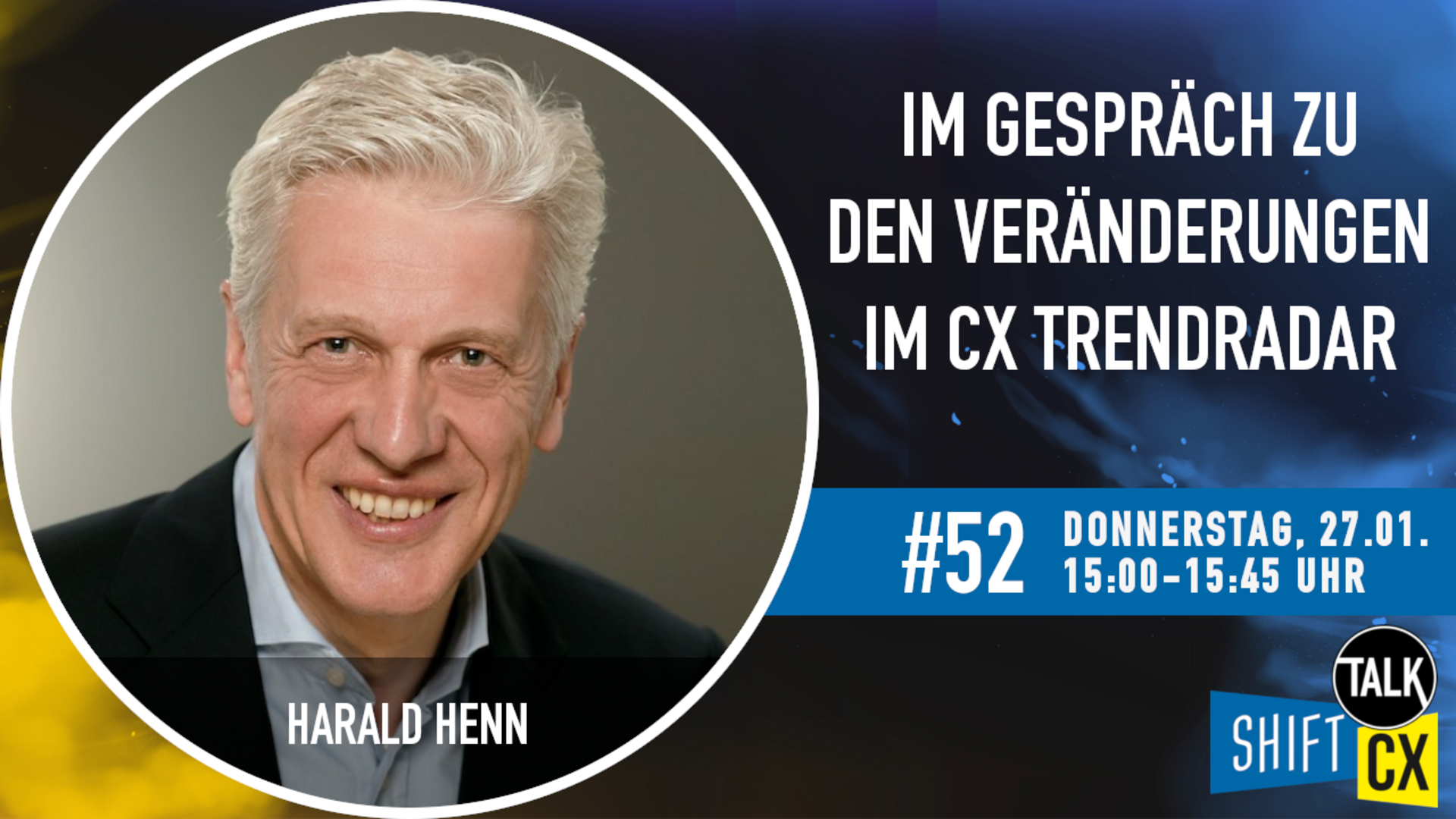 Im Gespräch mit Harald Henn zu den Ergebnissen des Customer Experience Trendradars 2022