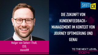 Die Zukunft von Kundenfeedback-Management im Kontext von Journey Optimierung und GenAI