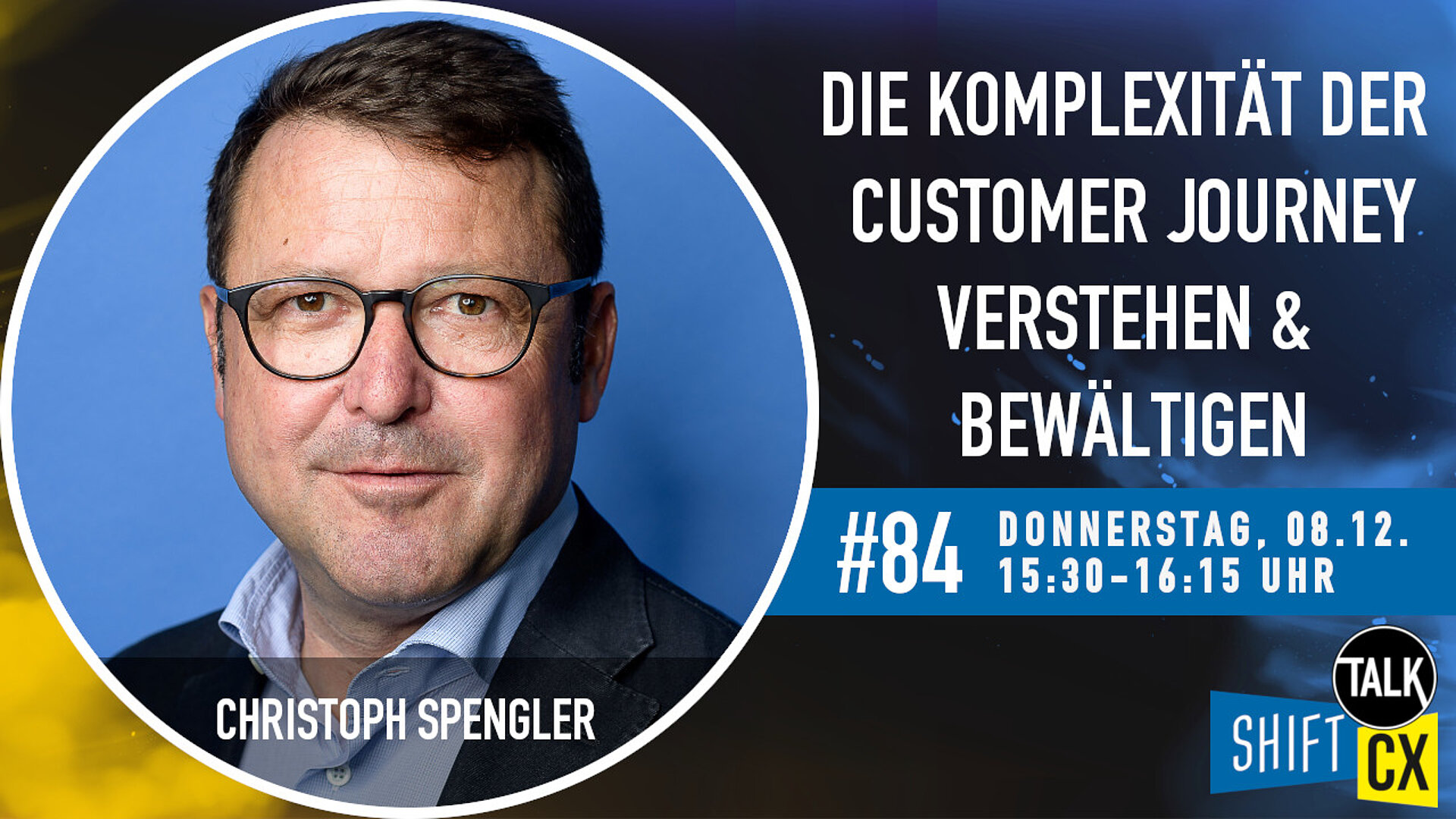 Im Gespräch mit Christoph Spengler zur Herausforderung der Komplexität in der Customer Journey