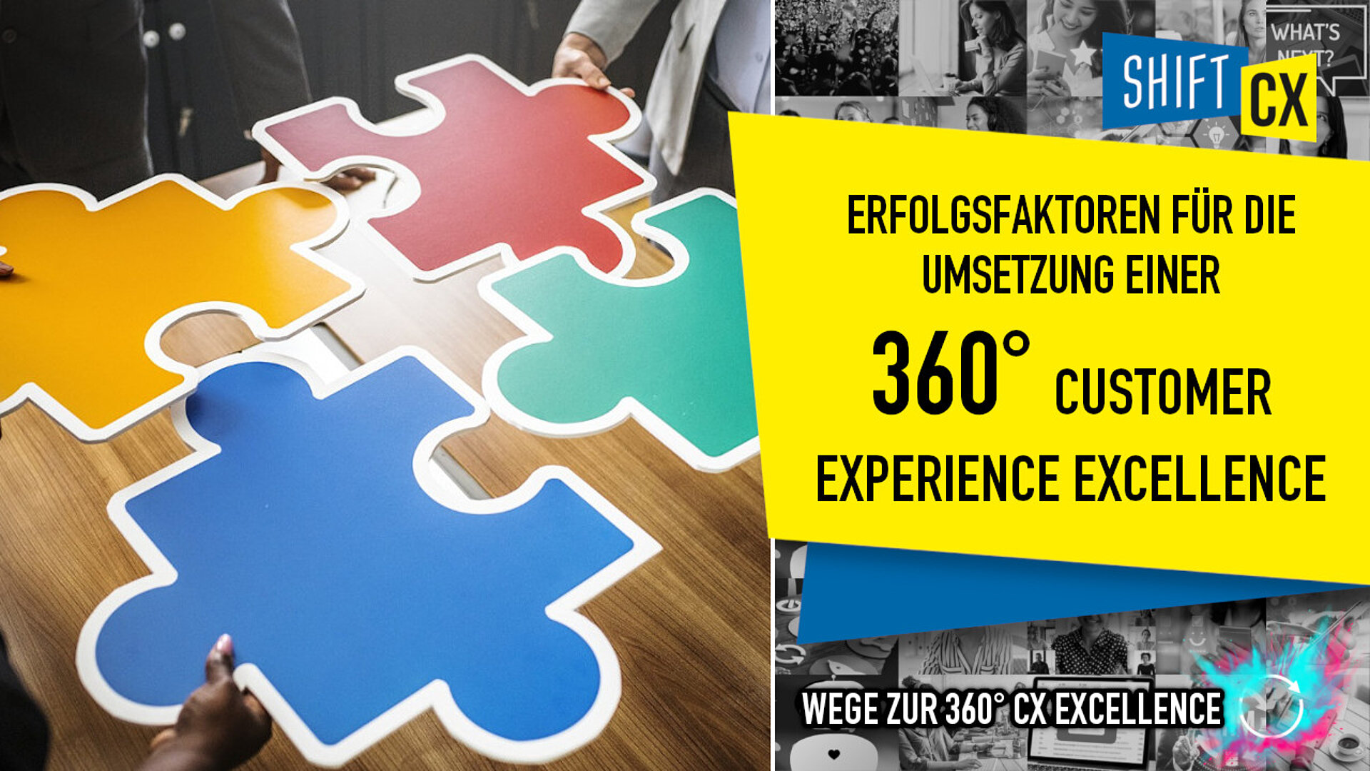 Townhall: Zusammenfassende Erfolgsfaktoren für die Umsetzung einer 360° Customer Experience Excellence