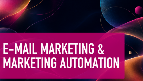 E-Mail Marketing & Marketing Automation