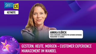 Gestern, heute, morgen - Customer Experience Management im Wandel