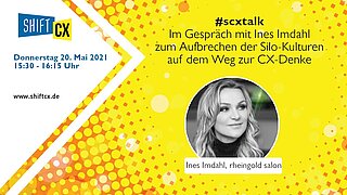 Im Gespräch mit Ines Imdahl zum Aufbrechen der Silo-Kulturen auf dem Weg zur CX-Denke Im Gespräch mit Ines Imdahl zum Aufbrechen der Silo-Kulturen auf dem Weg zur CX-Denke
