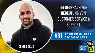 Im Gespräch mit Dennis Ollig zur Bedeutung von Customer Support für den Geschäftserfolg