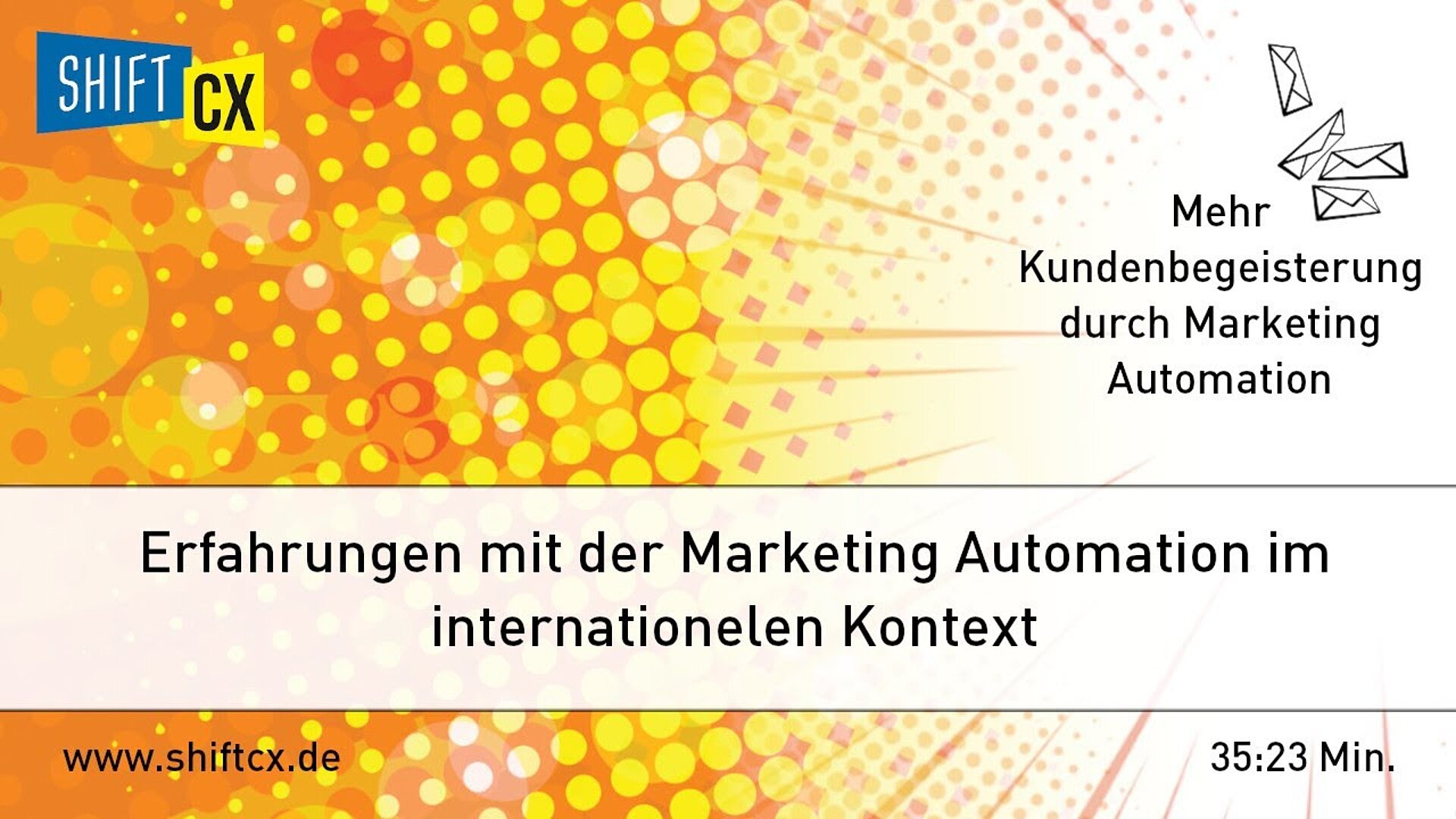 Praxisbeispiel: Erfahrungen mit der Marketing Automation im internationalen Kontext