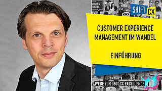 Einführung & Icebreaker: Customer Experience Management im Wandel Einführung & Icebreaker: Customer Experience Management im Wandel