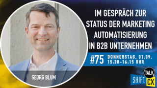 Im Gespräch mit Georg Blum zum Status-Quo der Umsetzung der Marketing Automatisierung im B2B Bereich Im Gespräch mit Georg Blum zum Status-Quo der Umsetzung der Marketing Automatisierung im B2B Bereich