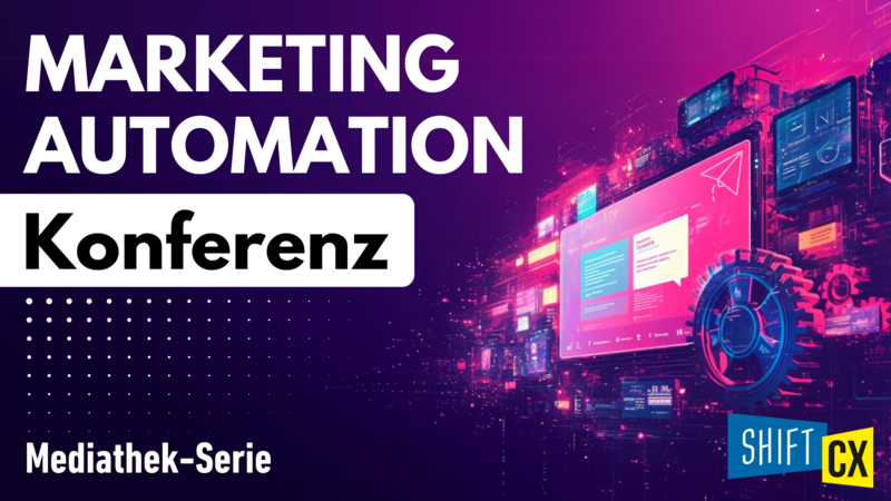 Mediathek-Serie zur Marketing Automation Konferenz 2025