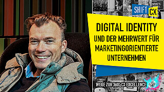 Digital Identity und der Mehrwert für marketingorientierte Unternehmen Digital Identity und der Mehrwert für marketingorientierte Unternehmen