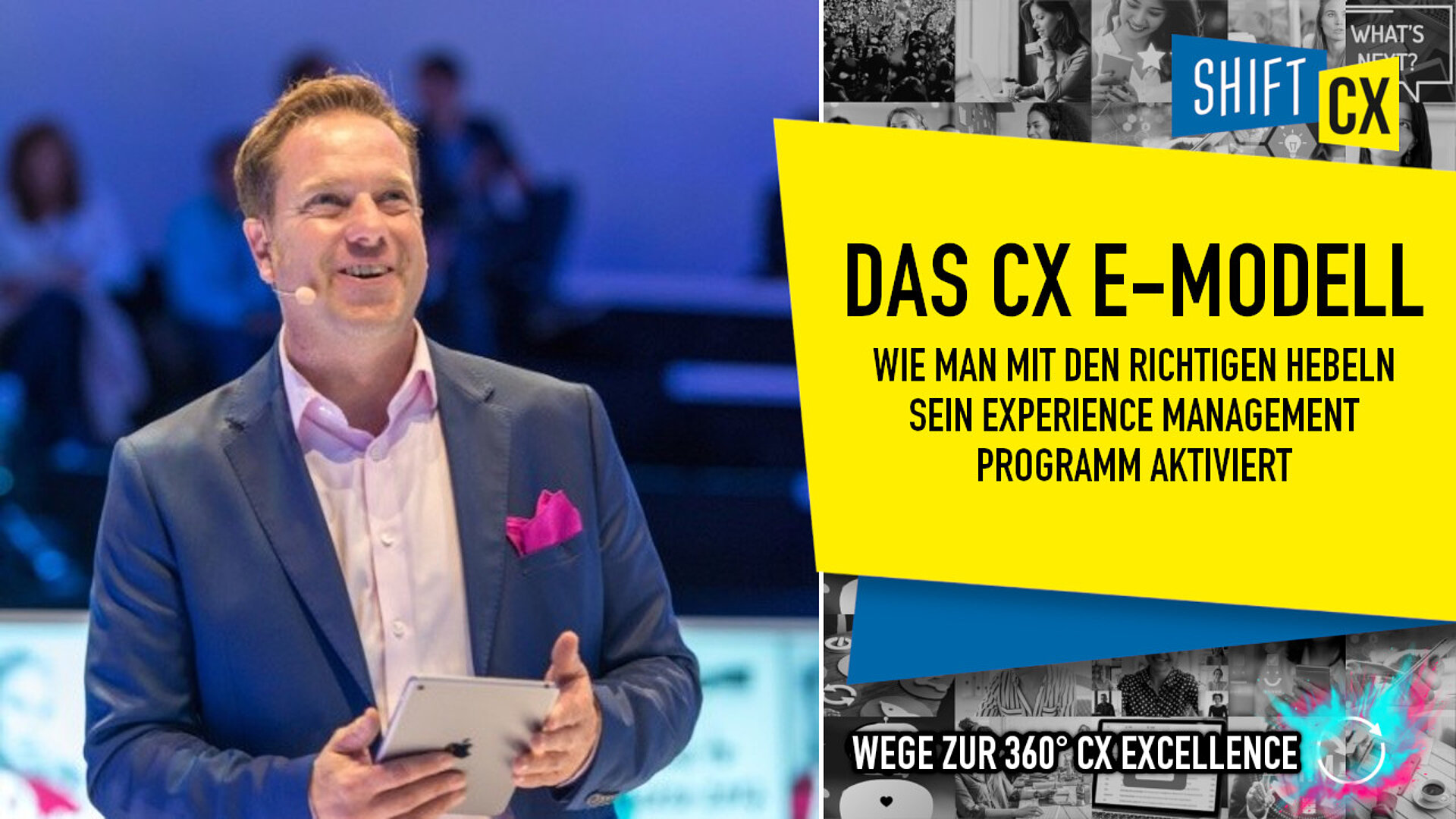 Das CX E-Modell: Wie man mit den richtigen Hebeln sein Experience Management Programm aktiviert