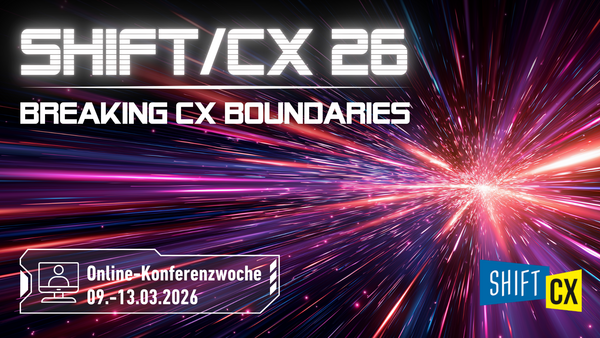 Shift/CX Konferenzwoche 2026