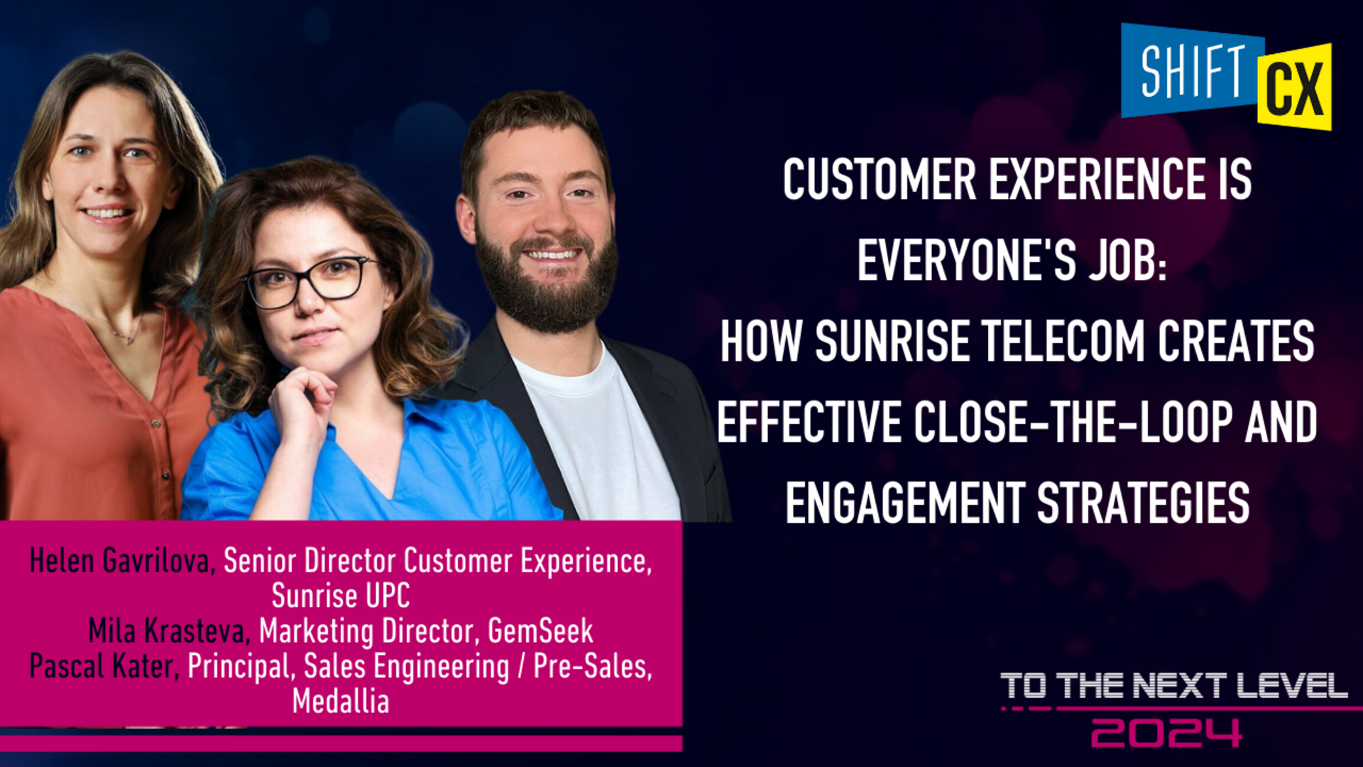Customer Experience Is Everyone's Job: How Sunrise Telecom Creates Effective Close-The-Loop And Engagement Strategies