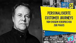 Personalisierte Customer Journeys - vom ewigen Versprechen zur Praxis Personalisierte Customer Journeys - vom ewigen Versprechen zur Praxis