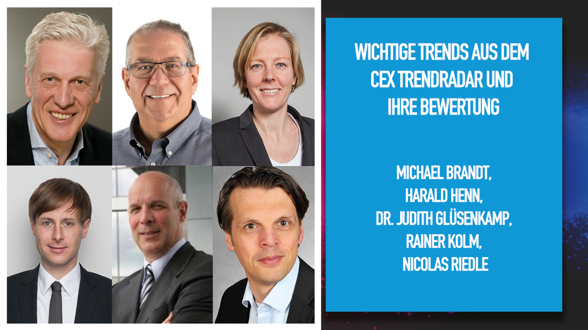 Wichtige Trends aus dem CEX Trendradar und ihre Bewertung