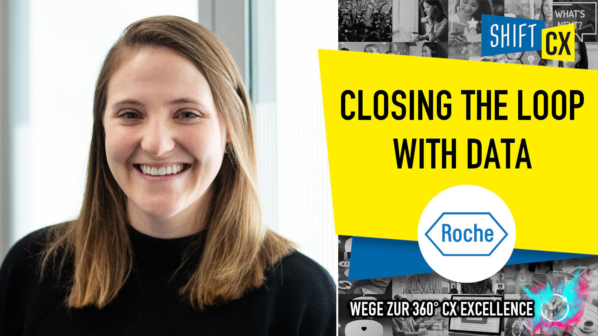 Closing the loop with Data: CX @Roche