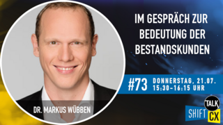 Im Gespräch mit Dr. Markus Wübben zu "Warum die Unternehmen mehr aus Bestandskunden machen müssen!" Im Gespräch mit Dr. Markus Wübben zu "Warum die Unternehmen mehr aus Bestandskunden machen müssen!"