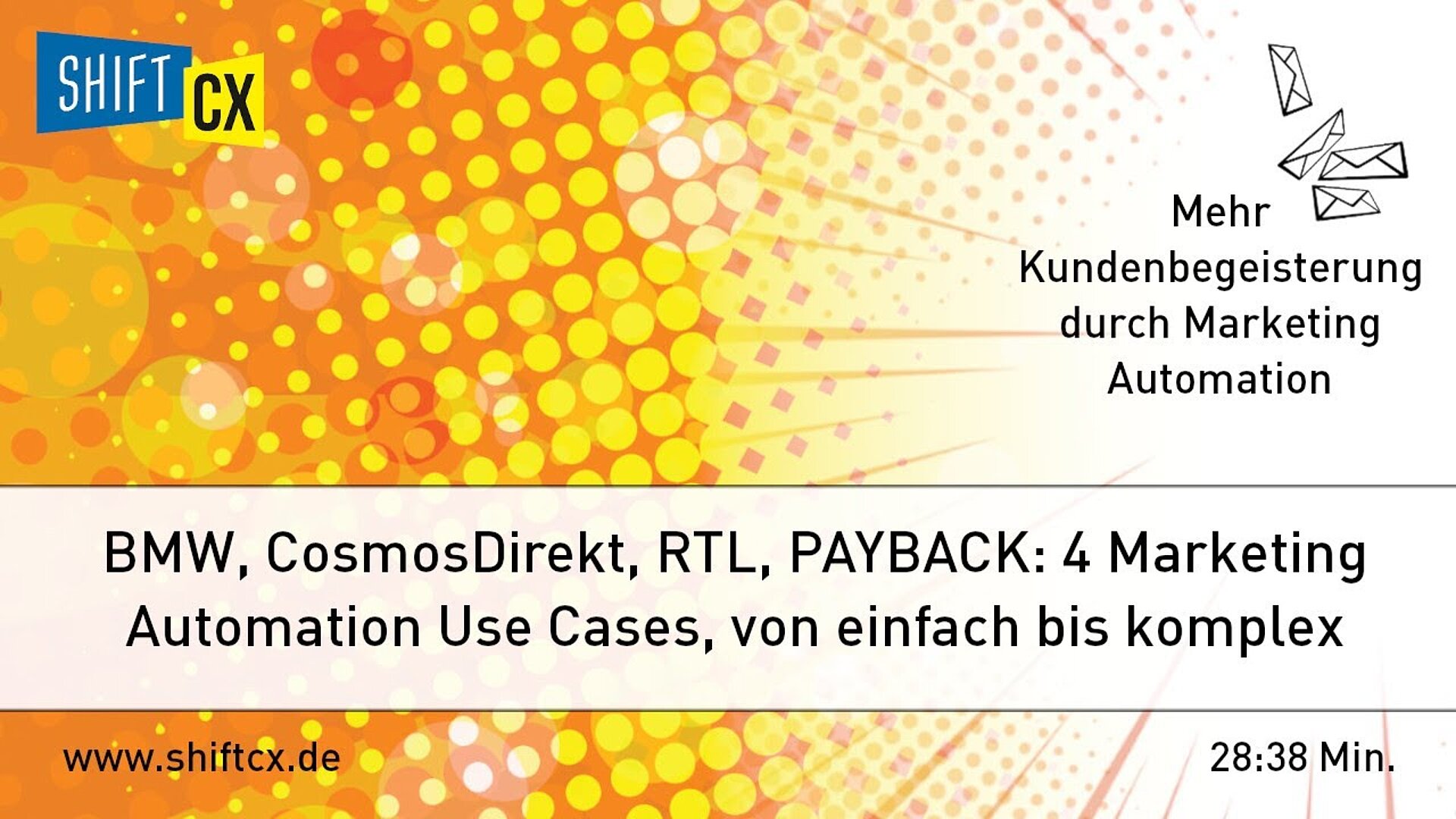 Fachbeitrag: BMW, CosmosDirekt, RTL, PAYBACK: 4 Marketing Automation Use Cases, von einfach bis komplex