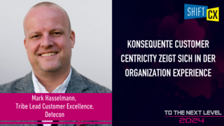 Konsequente Customer Centricity zeigt sich in der Organization Experience