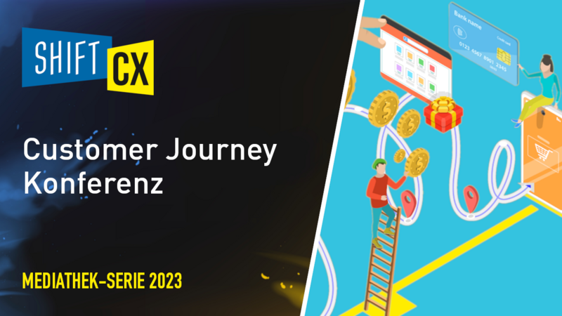 Mediathek-Serie: Customer Journey Konferenz 2023