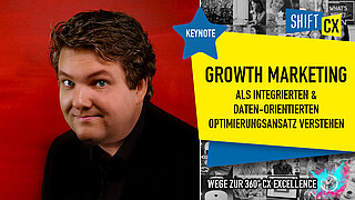 Growth Marketing als integrierten & daten-orientierten Optimierungsansatz verstehen