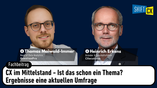 CX im Mittelstand - Ist das schon ein Thema? Ergebnisse eine aktuellen Umfrage