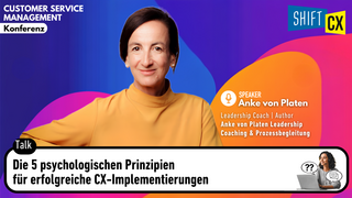 Die 5 psychologischen Prinzipien für erfolgreiche CX-Implementierungen