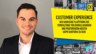 Customer Experience: wie kann eine Plattform zur Verwaltung von Einwilligungen und Präferenzen helfen GDPR konform zu sein