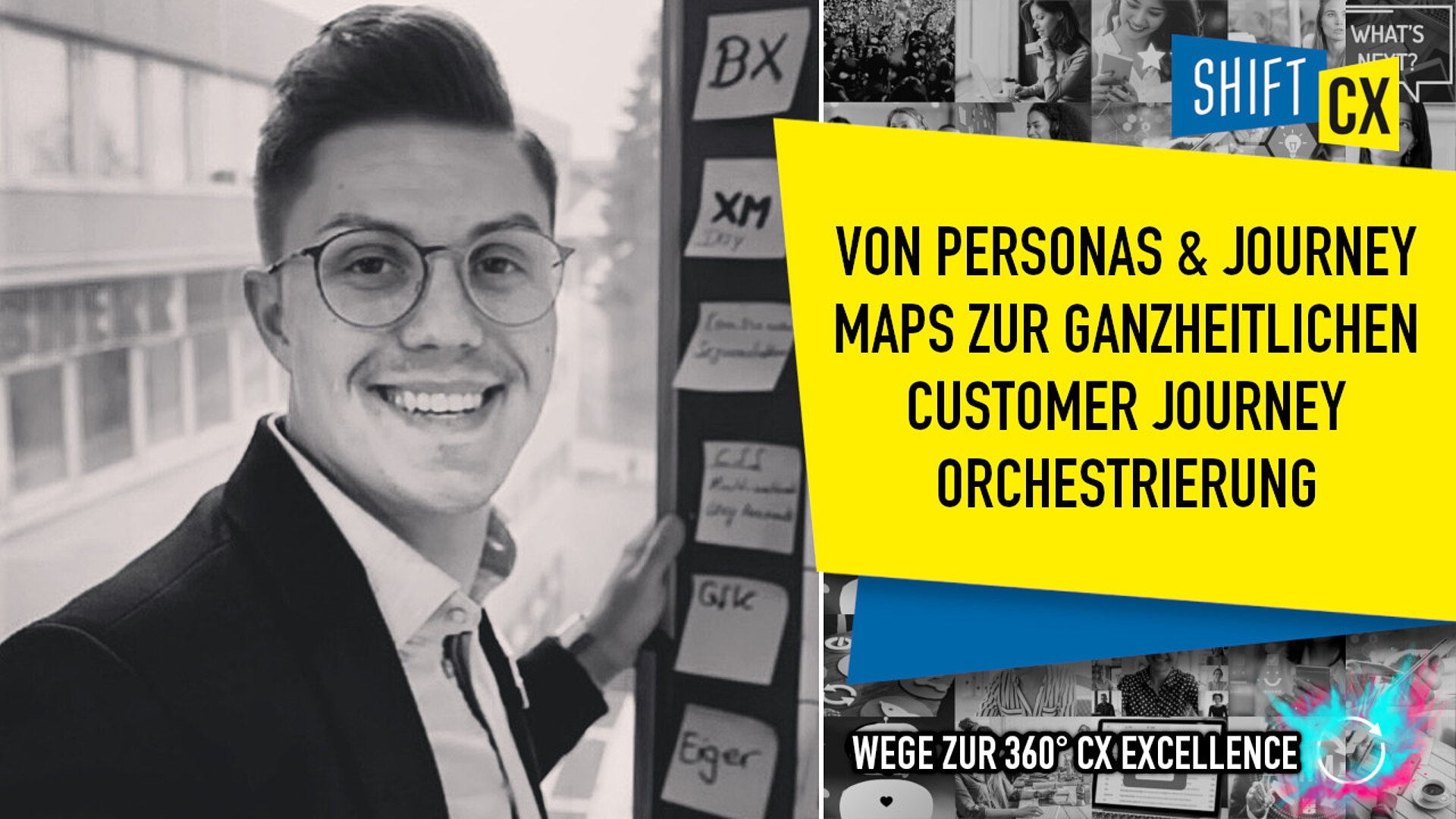 Von Personas und Journey Maps zur ganzheitlichen Customer Journey Orchestrierung