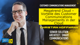   Megatrend Cloud – Vorteile des Customer Communications Managements in der Cloud